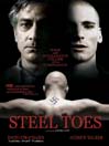 Steel Toes: Rage And Intolerance Collide With Compassion